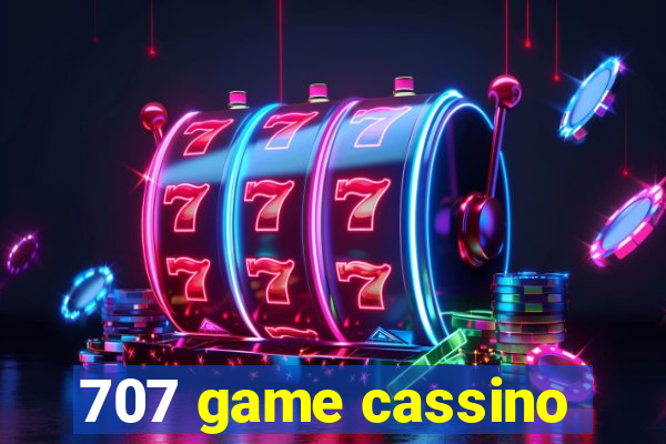 707 game cassino